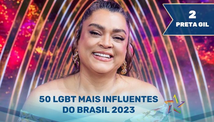 50 LGBT Mais Influentes do Brasil 2023 - Preta Gil